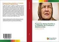 Programa Bolsa-FamíLia E O Trabalho De CriançAs E Adolescentes Guilherme AraúJo