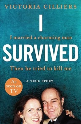 I Survived: I married a charming ma..., Cilliers, Victo