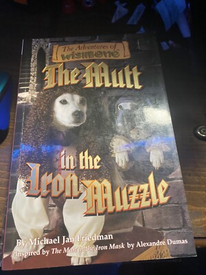 The Mutt in the Iron Muzzle. The Adventures of Wishbone 7. Paperback