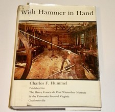 "WITH HAMMER IN HAND" by Charles F. Hummel (1968) 1982 HB w/DJ ~ Acceptable
