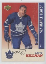 2006-07 Upper Deck 1967 Toronto Maple Leafs Box Set Larry Hillman #10 0sf1