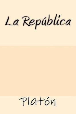 La Republica (Spanish Edition) by Platon (Spanish) Paperback Book