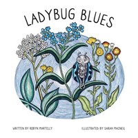 Robyn Martelly | Ladybug Blues | Taschenbuch | Englisch (2023) | Tellwell Talent