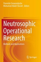 Neutrosophic Operational Research Methods And Applications Smarandache (U. A.)