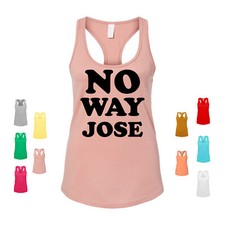 No Way Jose catchphrase slogan never chance spanish Women's V Neck Shirt