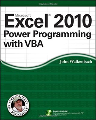Excel 2010 Power Programming with VBA (Mr. Spreadsheet's Bookshe