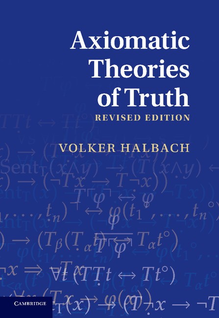 Axiomatic Theories of Truth by Volker Halbach - - Image 2
