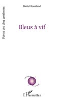 Daniel Roualland | Bleus à Vif | Taschenbuch | FranzöSisch (2024)