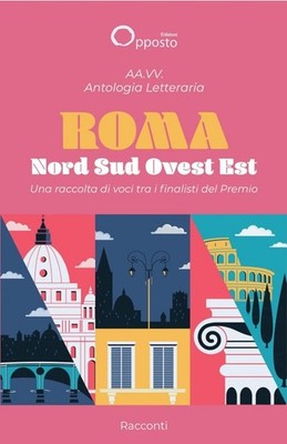 Neues Buch - Literaturanthologie Rom Nord Süd West Ost. Eine Sammlung Stimmen