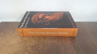 			The Greek Stones Speak, Paul Mackendrick, Methuen and Co Ltd, 196		