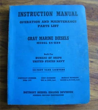 1944 Gray Marine Model 64-HNS Diesel Engine Manual WWII LCM Landing Craft