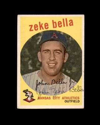 Zeke Bella Signed 1959 Topps Kansas City Athletics Autograph