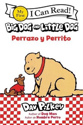 Dav Pilkey Big Dog and Little Dog/Perrazo Y Perrito (Taschenbuch)
