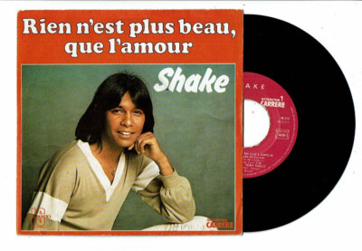 Shake Vinyl 45 Runden Rien n' Est + Schönes Que LIEBE - Da Je T'Aime -carr 49312