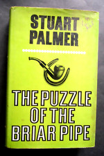 THE PUZZLE OF THE BRIAR PIPE by Stuart Palmer, 1972. ISBN 0854681337 VG+/VG.