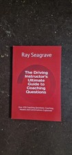 The Driving Instructor's Ultimate Guide to Coaching Questions: Over 450 Coachin