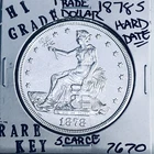1878 S TRADE SILVER DOLLAR HI GRADE GENUINE U.S. MINT RARE KEY COIN 7670