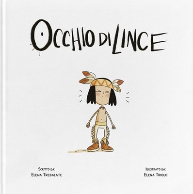 Elena Trebalate Elena Triolo Occhio di lince. Ediz. a colori (Hardback)