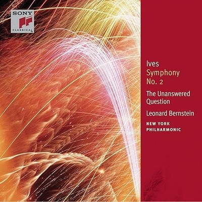 Ives: Symphony No. 2; The Unanswered Question; Central Park in...