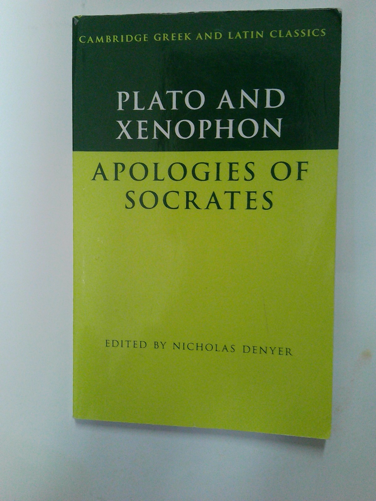 Cambridge Greek & Latin Classics. Plato & Xenophon: the Apology of Socrates [SA]