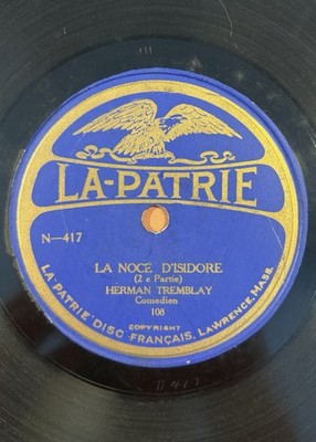 La Patrie 108 - 78rpm Record - Herman Tremblay (La Noce D Isidore) Comedien