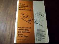 URBAN STORMWATER QUALITY ENHANCEMENT: SOURCE CONTROL By Harry C. Torno