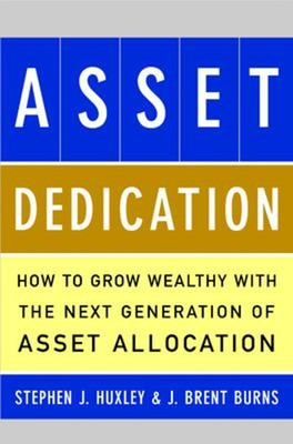 #ad Asset Dedication : How to Grow Wealthy with the Next Generation o $7.41