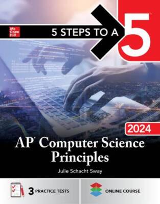 5 Steps to a 5: AP Computer Science Principles 2024 - Paperback - VERY GOOD