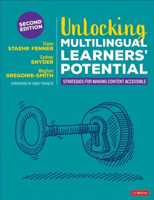 UNLOCKING MULTILINGUAL LEARNERS POTEN by Diane Staehr Fenner Paperback Self Help