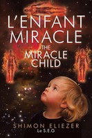 Shimon Eliezer Le S. E. G | L'enfant Miracle The Miracle Child | Taschenbuch