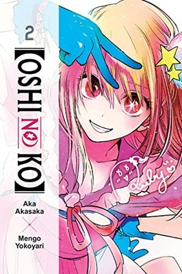 [Oshi No Ko], Vol. 2 by Abigail Blackman 9781975363192 NEW Free UK Delivery