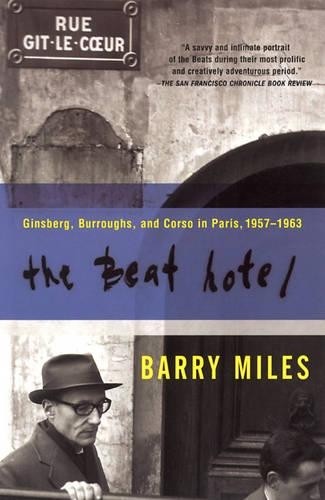 Barry Miles The Beat Hotel (Книга в мягкой обложке) (ИМПОРТ из Великобритании)