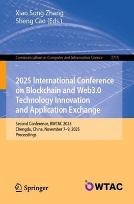 2025 International Conference on Blockchain and Web3.0 Technology Innovation and