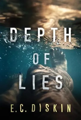 Diskin, E: Depth of Lies | E. C. Diskin | Englisch | Taschenbuch | 2017