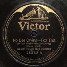 All Star Trio And Their Orchestra - No Use Crying / Teasin' 0 Shellac, 10" 
