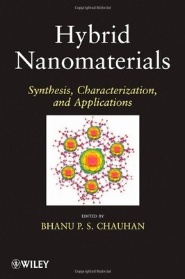 HYBRID NANOMATERIALS: SYNTHESIS, CHARACTERIZATION, AND By Bhanu P. S. Chauhan