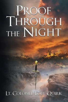 Lt. Colonel Toby Quirk | The Proof Through the Night | Taschenbuch | Englisch