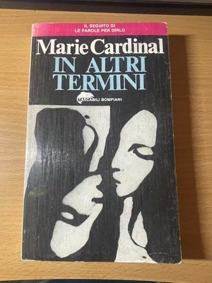 Marie Cardinal - Mit anderen Worten - Bompiani 1982