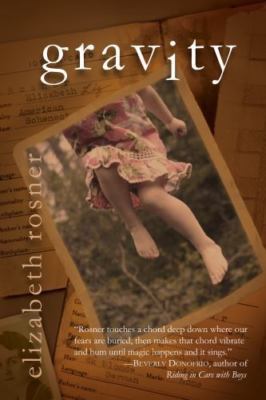Gravity by Rosner, Elizabeth