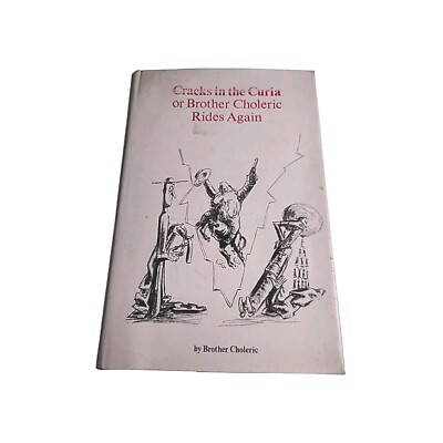 Cracks in the Curia Brother Choleric 1972 Hardback Book