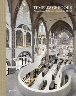 Temples of Books: Magnificent Libraries Around the World by Stuhler, Elli, hard