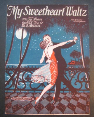 My Sweetheart Waltz by Harry Pease sheet music Harold Veo & Ed. G. Nelson