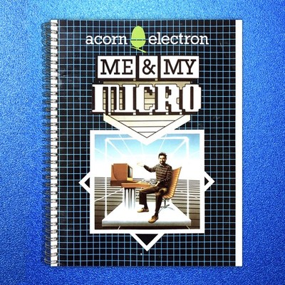 ACORN ELECTRON Me  My Micro Manual 1984 - STEEL WIRE BOUND - PROTECTIVE COVERS