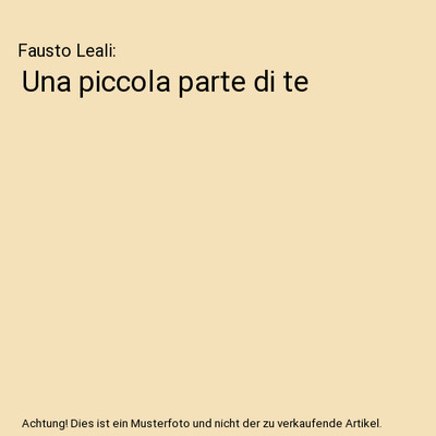 Una piccola parte di te, Fausto Leali