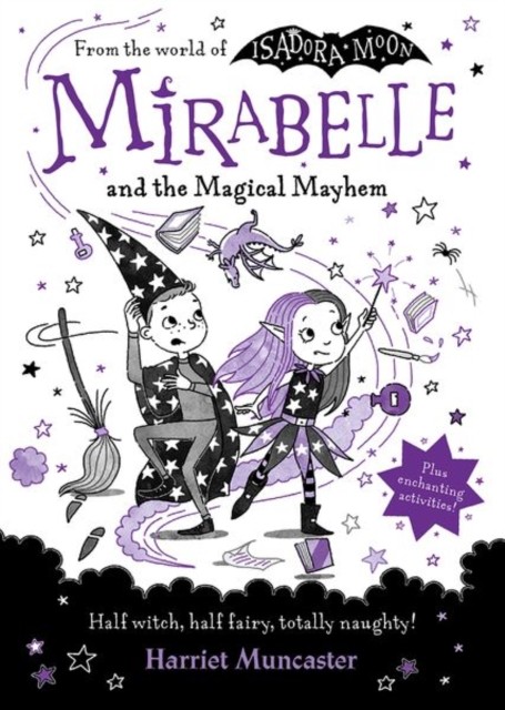 Mirabelle and the Magical Mayhem by Harriet Muncaster (Hardback Book)