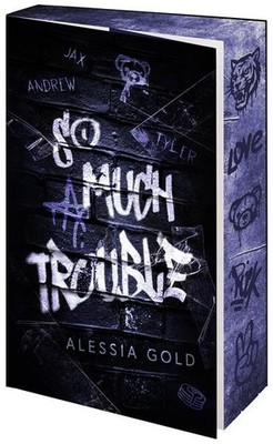 So much Trouble | Alessia Gold | deutsch