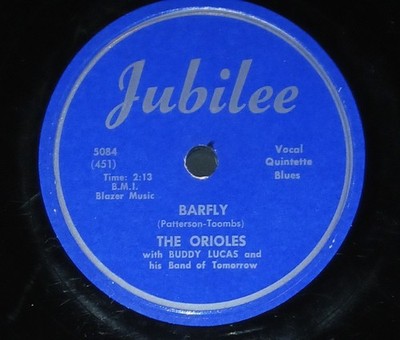 The Orioles Barfly/Gettin' Tired, Tired, Tired Jubilee 5084 78 RPM G-