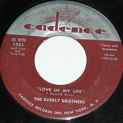 45 RPM Everly Brothers Love Of My Life, Problems Cadence Folk Pop Vinyl 1355 sehr guter Zustand