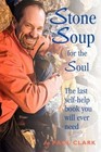 Stone Soup for The Soul Paul Clark Xlibris Corporation Paperback 9781453546567