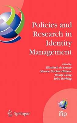 Policies and Research in Identity Management: First IFIP WG11.6 Working: New